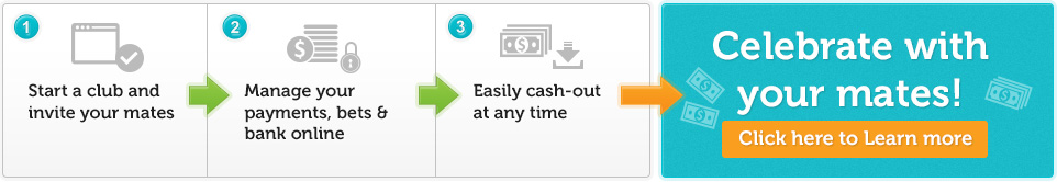 1. Start your club 2. Manage your payments and bets online 3. Easily cashout anytime